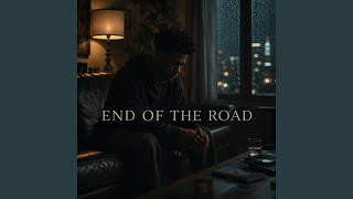 Download lagu End Of The Road mp3