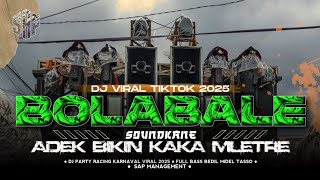 Download lagu DJ TABOLA BALE VIRAL TIKTOK FULL BASS PARTY HOREG KANE ADEK BIKIN KAKA MELELE || SAP MANAGEMENT mp3 Download lagu DJ TABOLA BALE VIRAL TIKTOK FULL BASS PARTY HOREG KANE ADEK BIKIN KAKA MELELE || SAP MANAGEMENT mp3