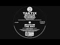DJ Taktix - The Way (Original Version)