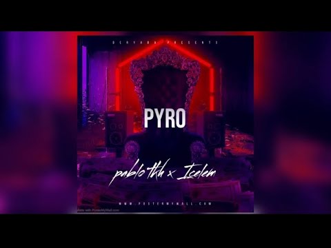 PABLO TKH - PYRO ( Ft Icelem ) Cronik Prod