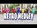RETRO MEDLEY Dance Fitness Zumba