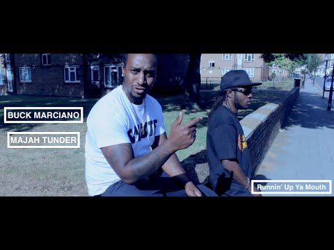 Buck Marciano -  Runnin' Up Ya Mout ft Tunder
