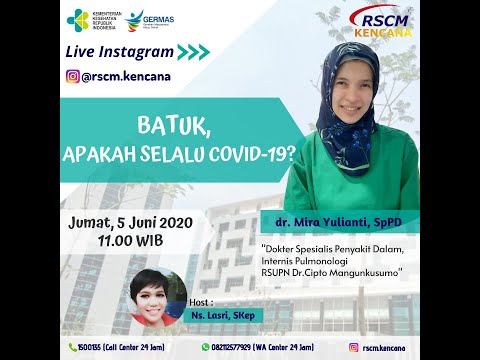 IG LIVE "Batuk, Apakah Selalu Covid-19?" oleh Narasumber dr.Mira Yulianti,Sp.PD