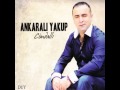 Ankarali Yakup - Al Yarim Buda Sana 2013 