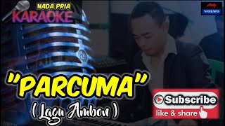Download lagu KARAOKE 🎤🎶🎶 ( PARCUMA - LAGU AMBON ) DUET... PRIA - WANITA... ' MUSIC...ANDY VOLVO🎹🎹) mp3 Download lagu KARAOKE 🎤🎶🎶 ( PARCUMA - LAGU AMBON ) DUET... PRIA - WANITA... ' MUSIC...ANDY VOLVO🎹🎹) mp3