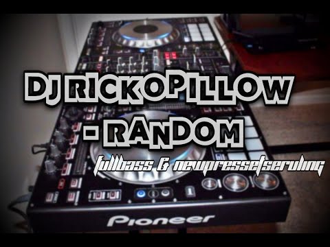 DJ RICKOPILLOW - RANDOM