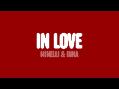 Minelli & INNA - In Love (Lyrics)