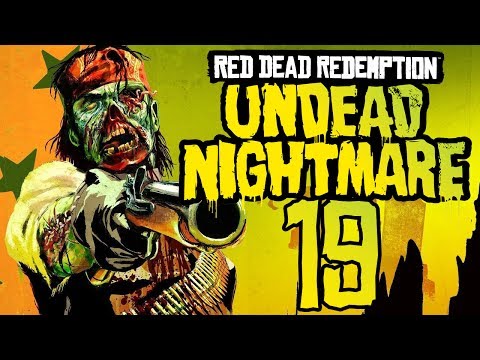 Red Dead Redemption: Undead Nightmare playthrough pt19 - The Final Gathering