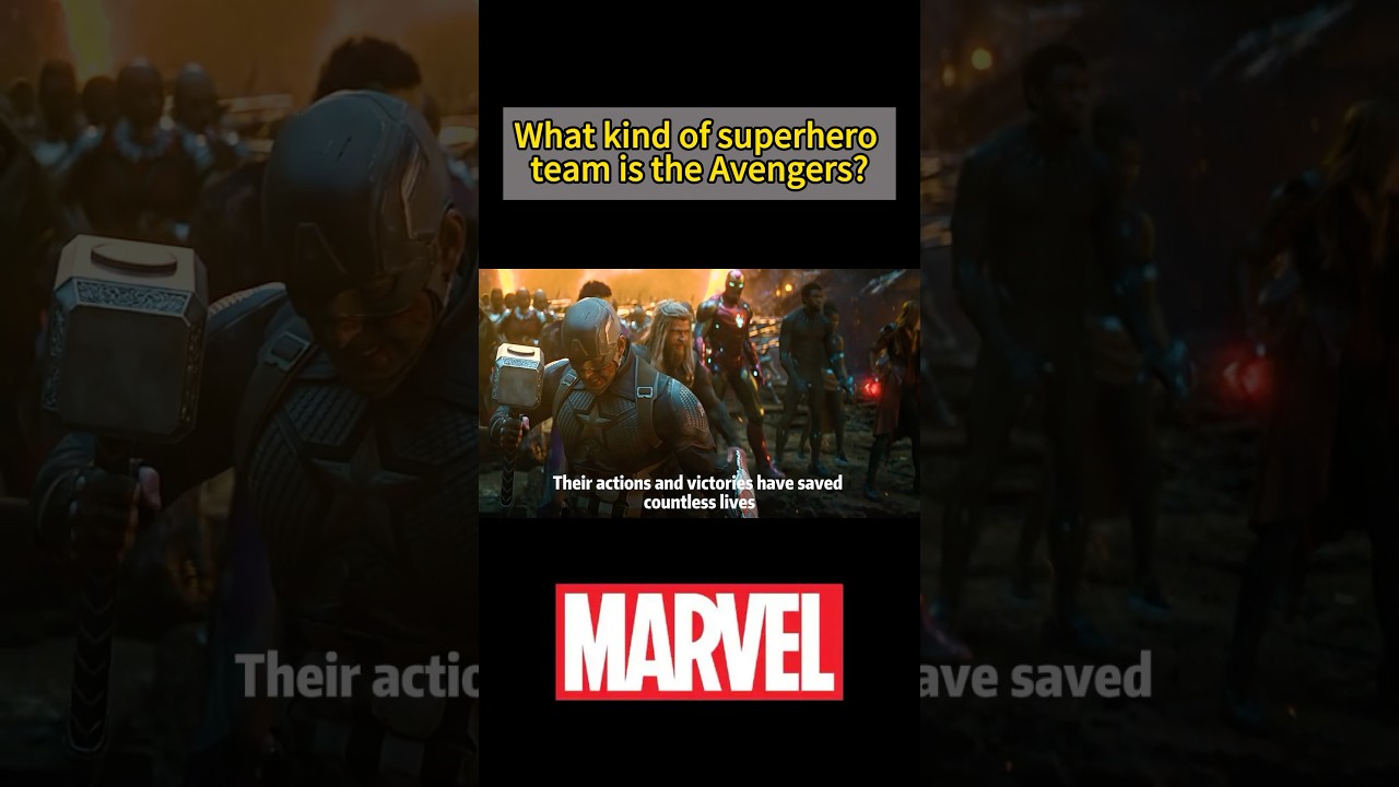 What kind of superhero team is the Avengers? #marvel #avengers #movie