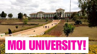 MOI UNIVERSITY MAIN CAMPUS TOUR/ INSIDE THE REAL S