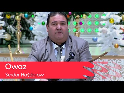 Serdar Haydarow - Owaz | 2022
