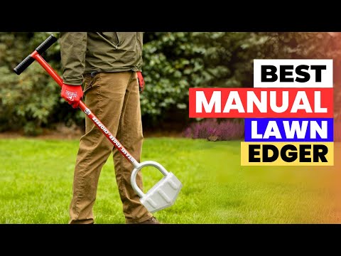 Top 5 Best Manual Lawn Edgers Reviewed for 2026