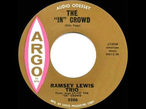 1965 HITS ARCHIVE: The “In” Crowd - Ramsey Lewis Trio (mono 45 single version)