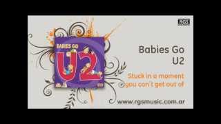Babies Go U2 - Stuck in a moment you can´t get out of