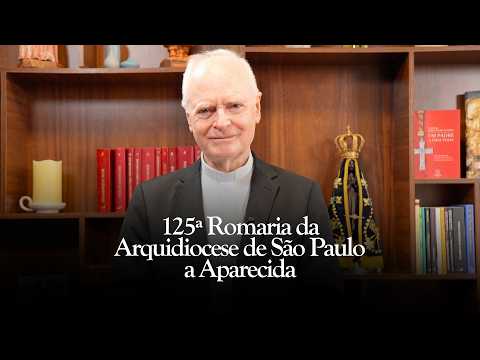 #RomariaArquiSP | 125ª Romaria da Arquidiocese de São Paulo a Aparecida