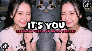 Download lagu DJ IT S YOU BREAKBEAT FULL SONG VIRAL FYP TIKTOK TERBARU 202 mp3 Download lagu DJ IT S YOU BREAKBEAT FULL SONG VIRAL FYP TIKTOK TERBARU 202 mp3