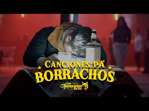 Los Temerarios Del Sur - Canciones Pa' Borrachos | VIDEOCLIP OFICIAL 2025