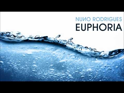 Nuno Rodrigues - Euphoria (Original Extended Mix)