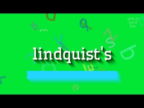 LINDQUIST'S - How to say Lindquist's?