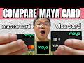 Ano Ang Kaibahan Ng Maya Mastercard At Maya Visa Card