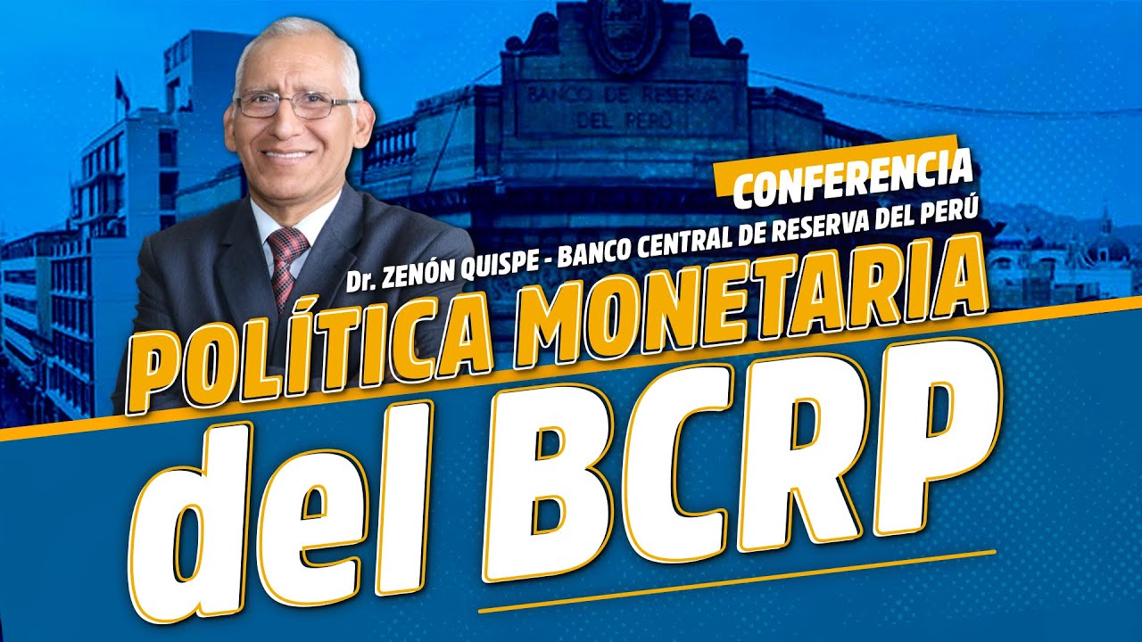 La Política Monetaria del Banco Central de Reserva del Perú por Zenón Quispe