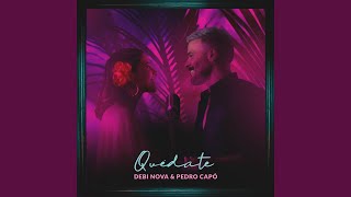 Quédate