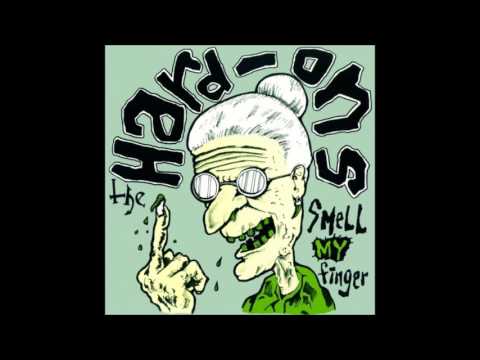 the HARD-ONS - smell my finger [full]