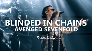 Download lagu Avenged Sevenfold - Blinded In Chains (Drum Only) mp3
