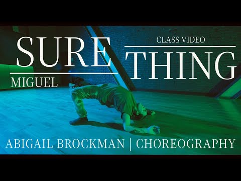 Sure Thing- Miguel | Abigail Brockman Choreography
