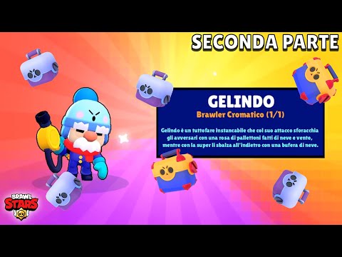 APRO TUTTO E SBLOCCO GELINDO, QUANTI SKIP LUMINOSI!!! 2° PARTE | BRAWL STARS ITA