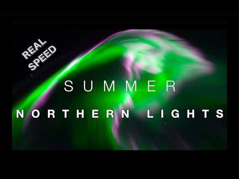 Compilation NORTHERN LIGHTS Summer 2020 - Real Speed