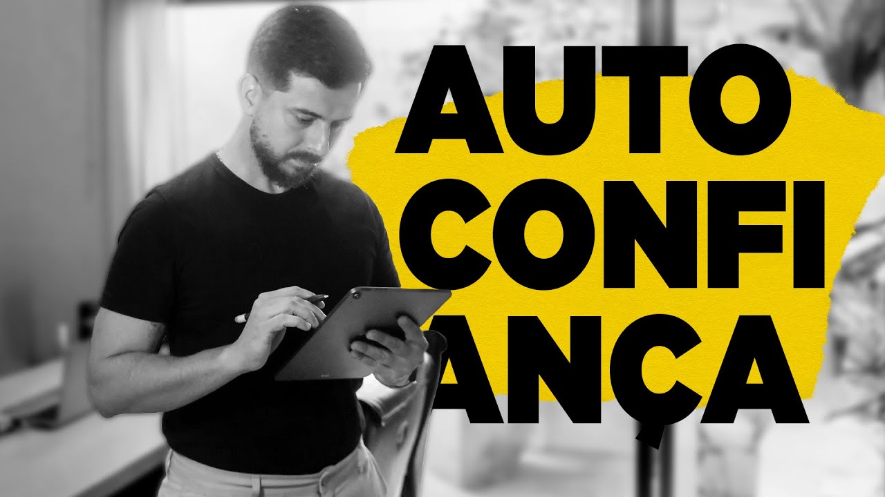 Construa a sua Autoconfiança e comece a ter Sucesso! (Rendimento Pessoal)