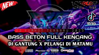 Download lagu DUGEM FUNKOT TERBARU 2025 || DJ PELANGI DI MATAMU (NEW) || DJ GANTUNG HARD SUPER GACOR ‼️ mp3 Download lagu DUGEM FUNKOT TERBARU 2025 || DJ PELANGI DI MATAMU (NEW) || DJ GANTUNG HARD SUPER GACOR ‼️ mp3