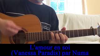 L&#39;amour en soi  (Vanessa Paradis) reprise guitare voix