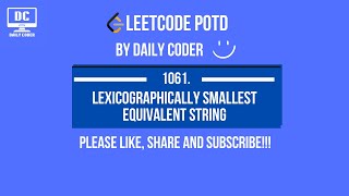 Leetcode 1061 |  Lexicographically Smallest Equivalent String | POTD | 5 June | String | DFS | Union