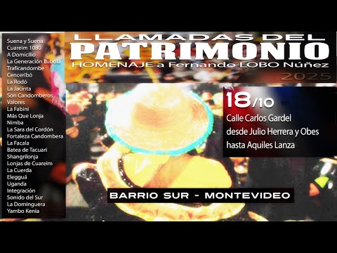 Llamadas del Patrimonio 2025 - Homenaje a Fernando "Lobo" Núñez - Barrio Sur, Montevideo 18/10