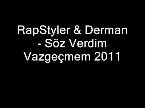 RapStyler & Derman - Söz Verdim Vazgeçmem 2011