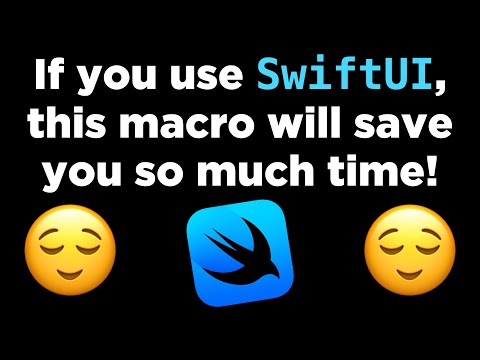If you use SwiftUI, this macro will save you so much time! 😌 thumbnail