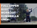 Upper Body Workout - Full Upper Body Workout PLAN - |TONING | STRENGTH |FAT BURN| Muscle - Men+Women