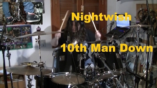 Nightwish - 10th Man Down (drum cover)
