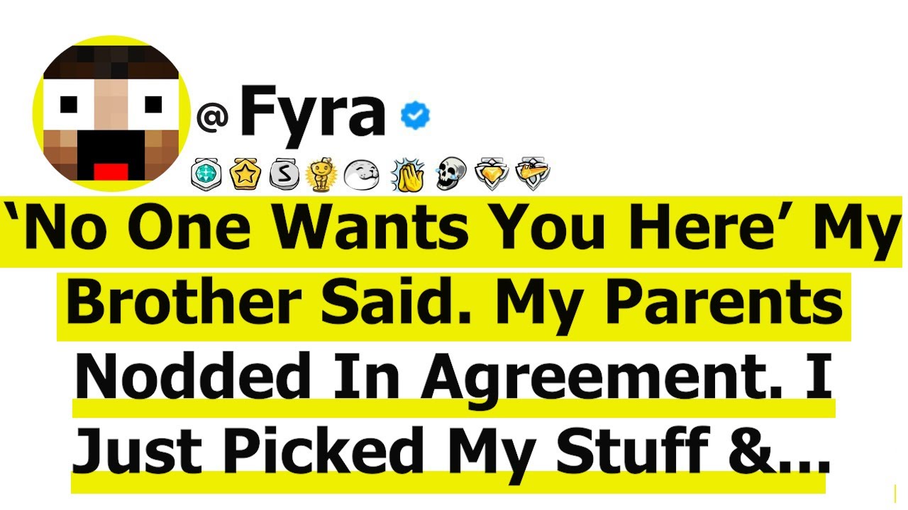 ‘No One Wants You Here’ My Brother Said. My Parents Nodded In Agreement. I Just Picked My Stuff &...