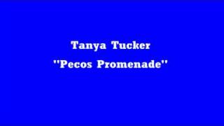 Pecos Promenade - Tanya Tucker