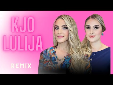 Aferdita Demaku & Dona Janova - Kjo Lulija (Remix 2021)