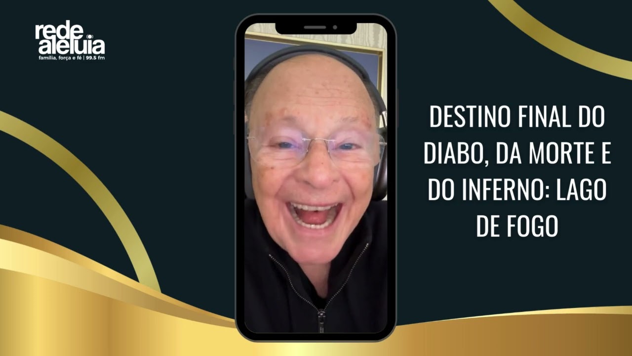 DESTINO FINAL DO DIABO, DA MORTE E DO INFERNO: LAGO DE FOGO.