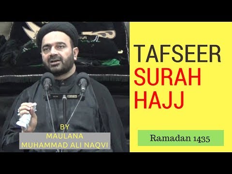 18th Ramadan 1435 - Majlis & Dars - Maulana Syed Muhammad Ali Naqvi