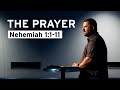 The Prayer (Nehemiah 1)