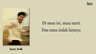 Download lagu Nuca Masa ini, Nanti, Dan Masa Indah Lainnya Lirik mp3