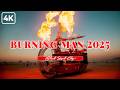 BURNING MAN 2025 4K Playa Sunset Art Installations Art Cars The Man Temple Night On The Playa