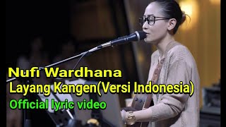 Download lagu Nufi Wardhana- Layang Kangen Versi Indonesia|Full Lyric Video mp3 Download lagu Nufi Wardhana- Layang Kangen Versi Indonesia|Full Lyric Video mp3