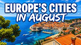 Best European Cities to Visit in August 2026 | Ultimate Summer Travel Guide